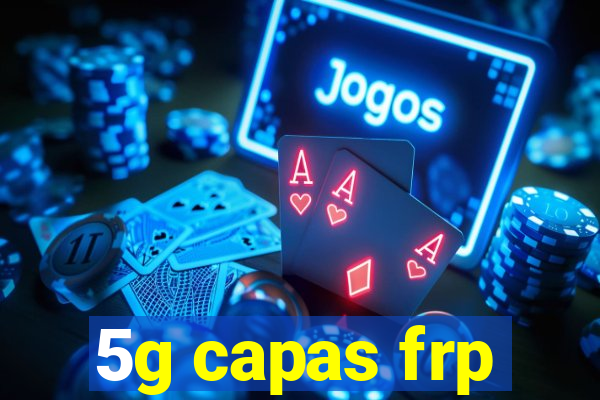 5g capas frp